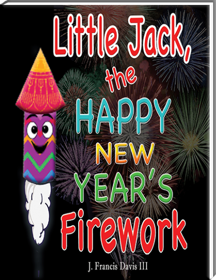 Little Jack The Happy New Year's Firework is a new kids book read aloud video available @storytimewithjuicy