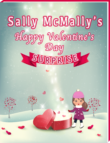 Sally McMally's Hppy Valentine's Day Surprise is a new children's picture book available on Amazon and Barnes and Noble